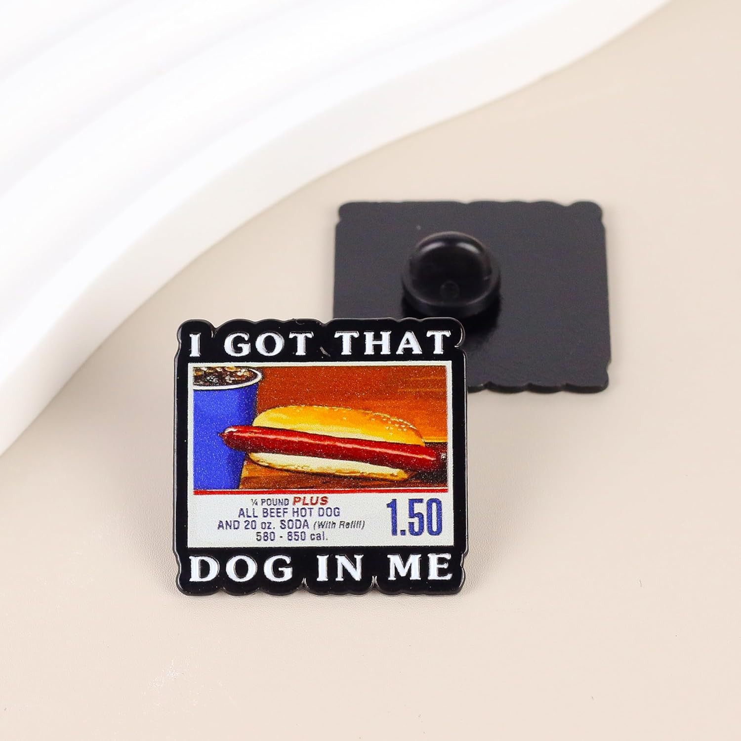 I Got That Dog in Me Enamel Pin, Funny Hotdog Meme Badge Brooch, Funny Hot Dog H