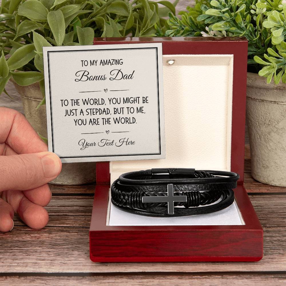 Bonus Dad Gift, Cross Bracelet: To the World, You Might Be Just A Stepdad…