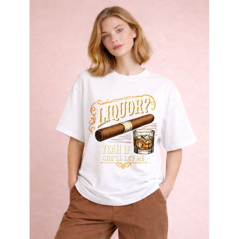 Casual, Women’s T-Shirt, Liquor And Cigar Graphic, Everyday Wear, Gift For Her