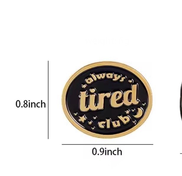 Always Tired Club Style 1pc Rubber Backer Pin Always Tired Club FREE SHIPPING