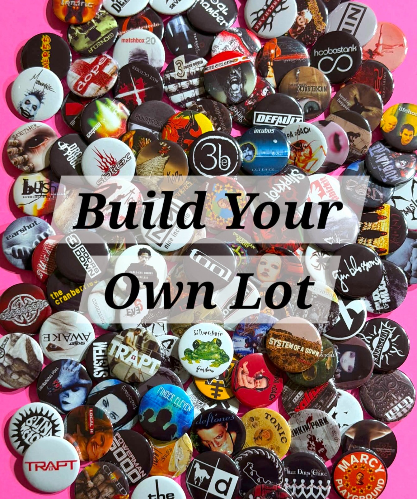 Build Your Own Lot – 1.25″ Button Pins (READ DESCRIPTION) Rock Metal Rap Indie