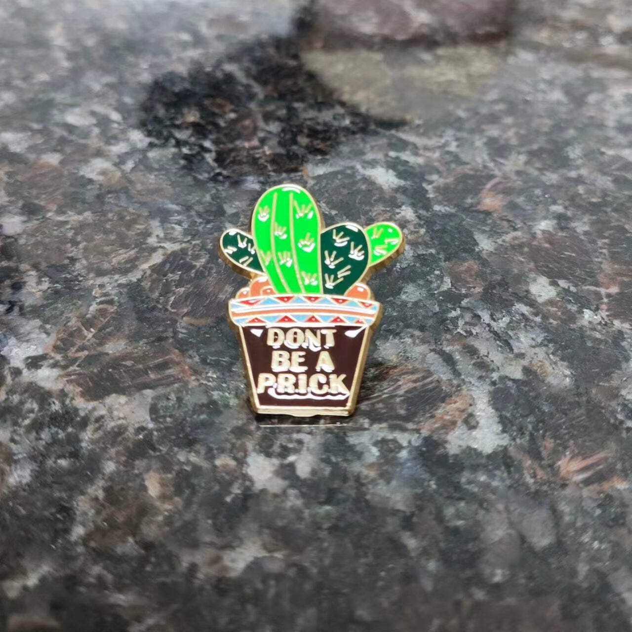 Don’t Be A Prick Cactus Enamel Pin for Jackets, Bags, or Hats
