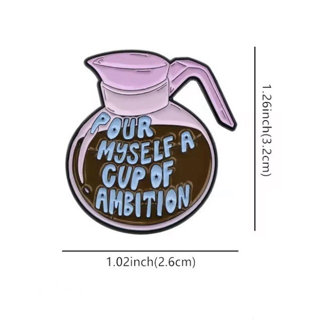 Cup Of Ambition Dolly Style 1pc Pin With Rubber Backer Coffee Pot FREE SHIPPING