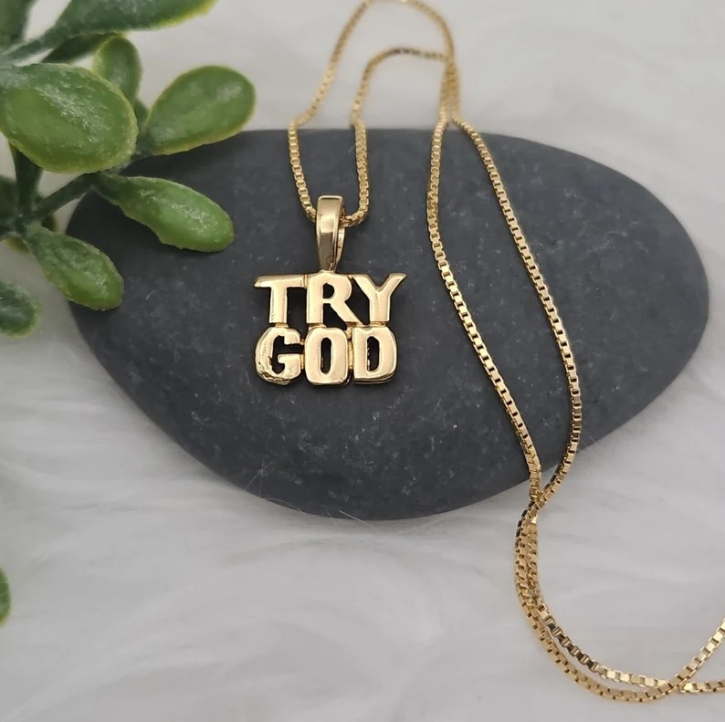 Gold TRY GOD Necklace, 14k Heavy Plated Gold, 1mm Box Style Chain