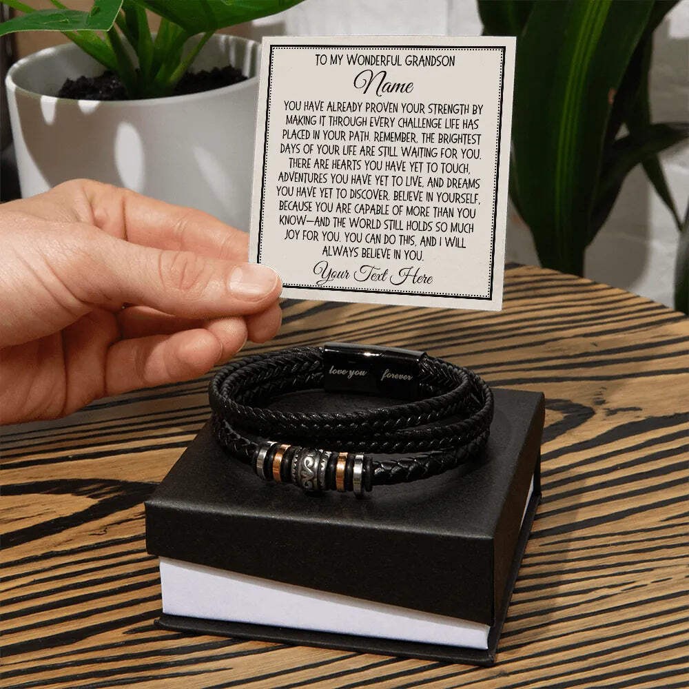 Grandson Gift Love You Forever Bracelet: You Have Already Proven Your Strength..