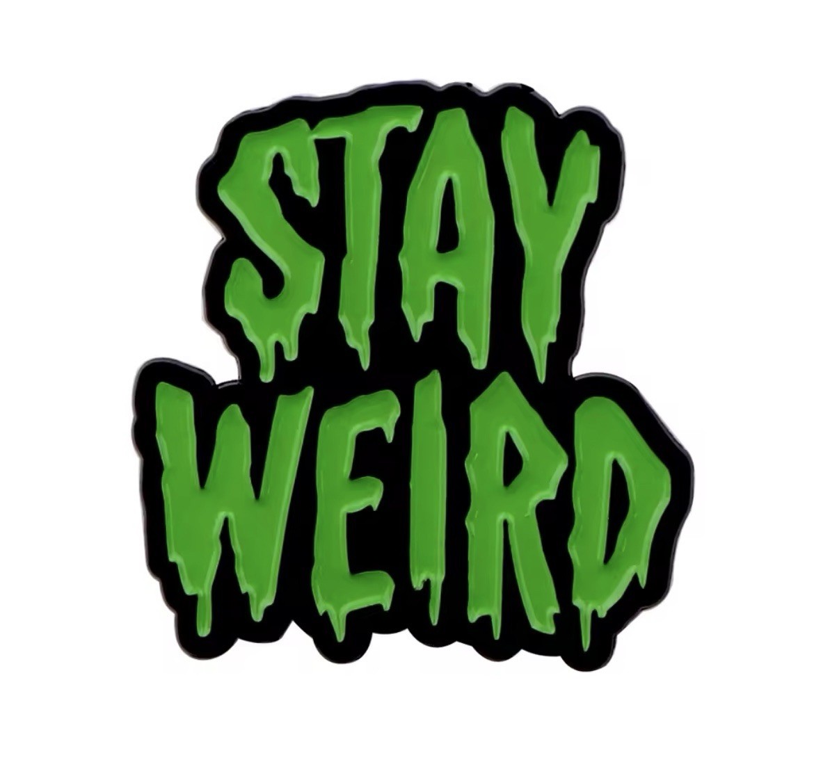Stay Weird Style 1pc Pin Rubber Pin Backer Stay Weird Humor Pin FREE SHIPPING