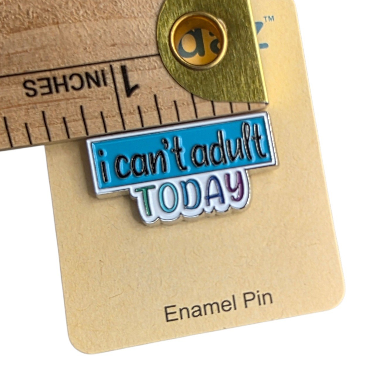 fabdaz I Can’t Adult Today Soft Enamel Rectangle Pin 1 in PN0012