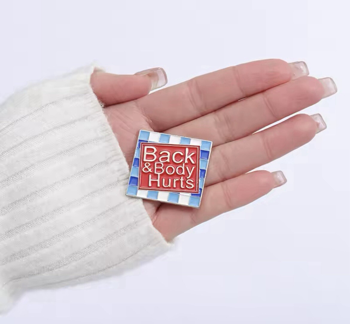 Back And Body Hurt Parody Style Pin Rubber Pin Backer Spoof Fun Brooch Enamel
