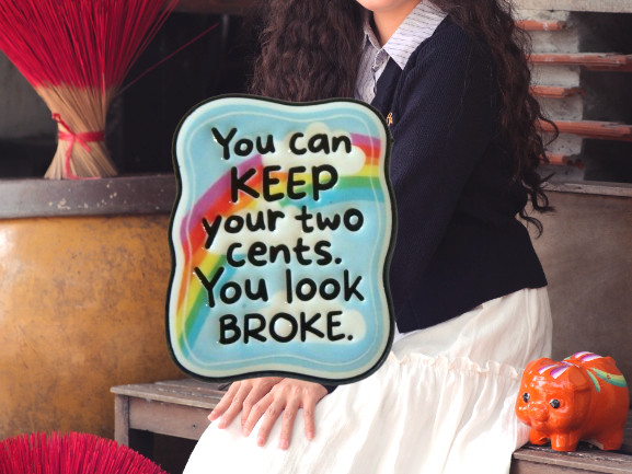You Can KEEP Your Two Cents. You Look BROKE – 1.25″ x 1.0″ Funny Enamel Pin NEW