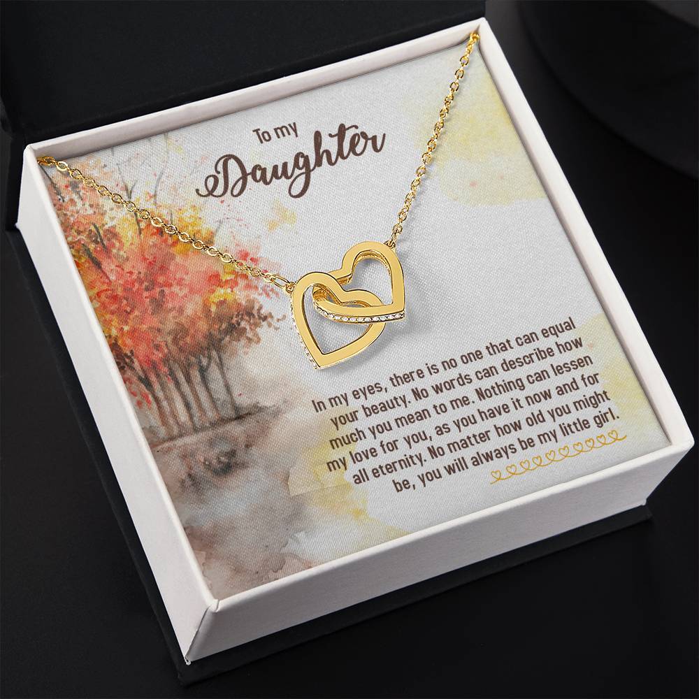 To my daughter – you will always be my baby girl