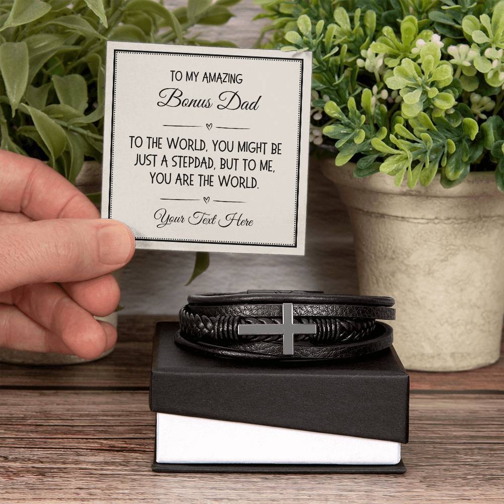 Bonus Dad Gift, Cross Bracelet: To the World, You Might Be Just A Stepdad…