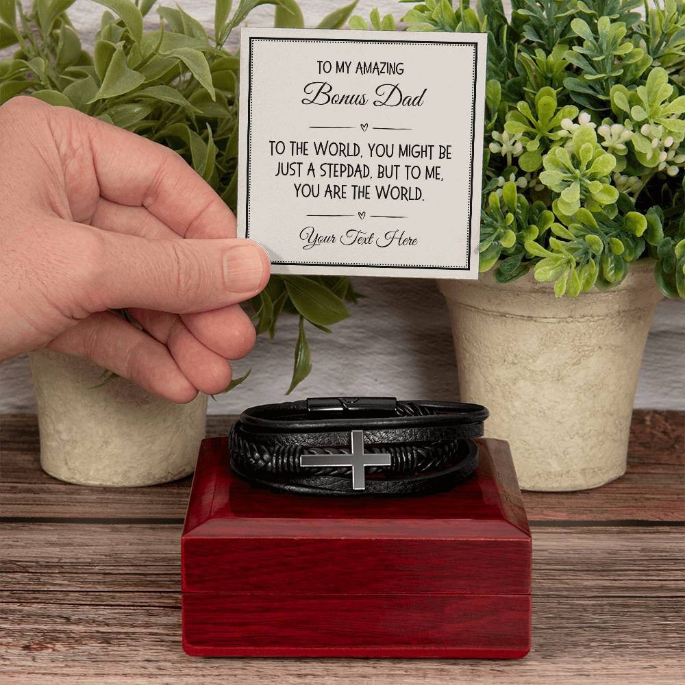 Bonus Dad Gift, Cross Bracelet: To the World, You Might Be Just A Stepdad…