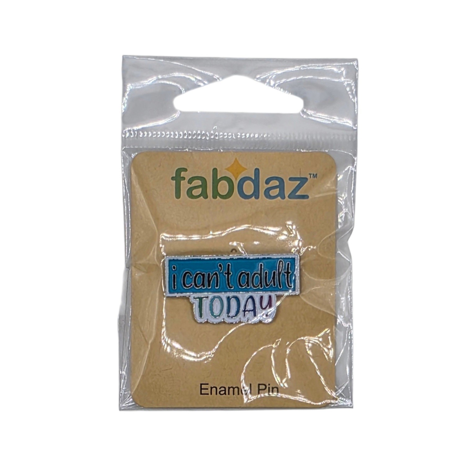 fabdaz I Can’t Adult Today Soft Enamel Rectangle Pin 1 in PN0012